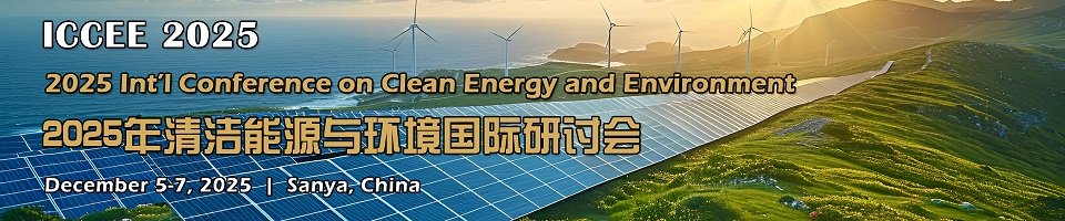 The 4th Int&#039;l Conference on Clean Energy and Environment(ICCEE 2025)