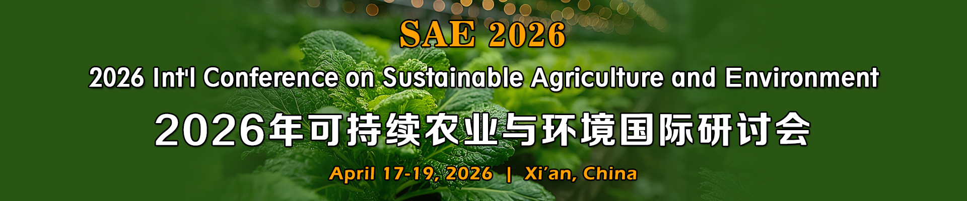 2026 Int'l Conference on Sustainable Agriculture and Environment(SAE 2026)